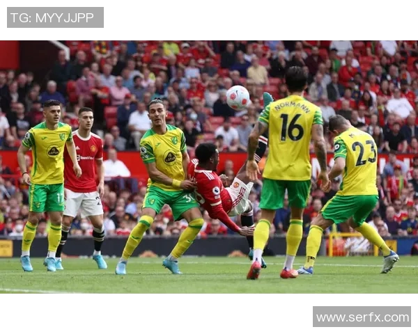 2019年曼联与诺维奇精彩对决录像回顾与分析 2019年曼联与诺维奇精彩对决录像回顾与分析