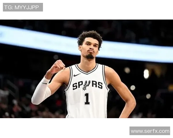 维克托文班亚马：篮球新星的崛起与未来潜力分析