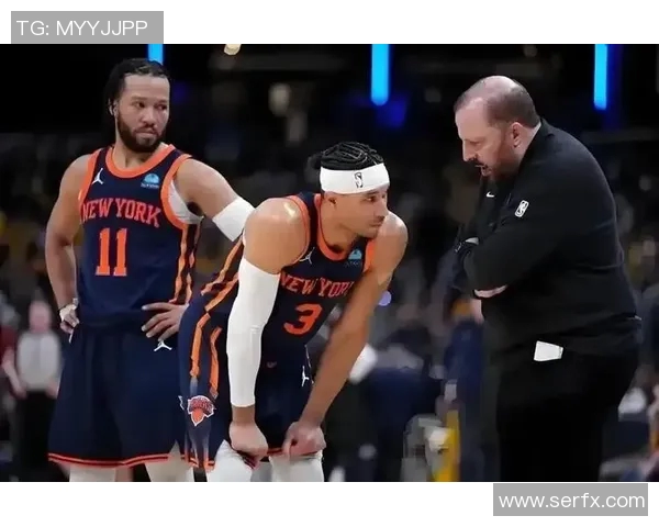 尼克斯黑马之谜揭晓布伦森与OG组合净效率领跑联盟