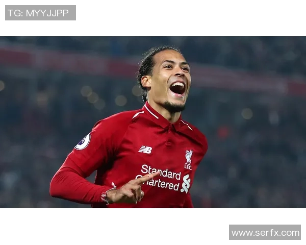 范戴克的传奇之路：从默默无闻到世界顶级后卫的蜕变历程